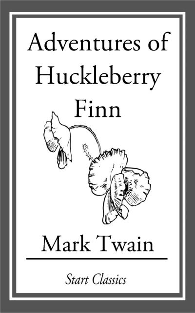 Adventures of Huckleberry Finn