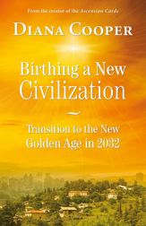 Birthing A New Civilization - 1 Nov 2013
