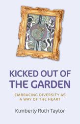 Kicked Out of the Garden - 26 Jul 2013