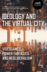 Ideology and the Virtual City - 27 Sep 2019