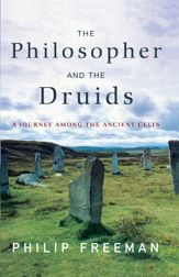 The Philosopher and the Druids - 1 Mar 2006