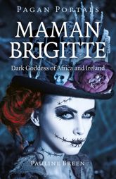 Pagan Portals - Maman Brigitte - 26 Nov 2024