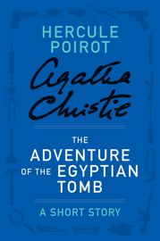 The Adventure of the Egyptian Tomb - 2 Jul 2013