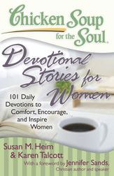 Chicken Soup for the Soul: Devotional Stories for Women - 15 Feb 2011
