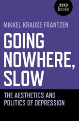 Going Nowhere, Slow - 29 Nov 2019