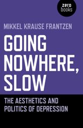 Going Nowhere, Slow - 29 Nov 2019