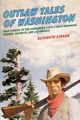 Outlaw Tales of Washington - 11 Jan 2011