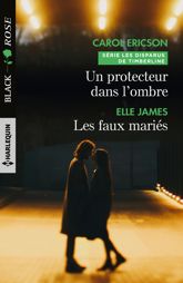 Un protecteur dans l'ombre - Les faux mariés - 1 Oct 2017
