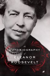 The Autobiography of Eleanor Roosevelt - 21 Oct 2014