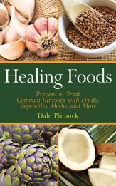 Healing Foods - 11 Jun 2011