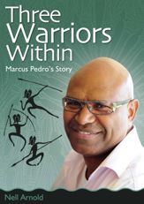 Three Warriors Within - 1 Jul 2009