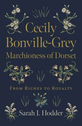 Cecily Bonville-Grey - Marchioness of Dorset - 25 Feb 2022