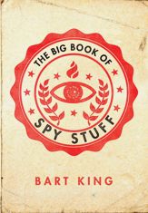 Big Book of Spy Stuff - 1 Mar 2011