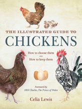 The Illustrated Guide to Chickens - 1 Sep 2011
