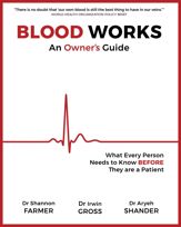 Blood Works: An Owner's Guide - 29 Nov 2022