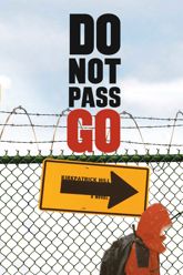 Do Not Pass Go - 17 Jun 2008