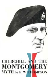Churchill and the Montgomery Myth - 25 Apr 2014