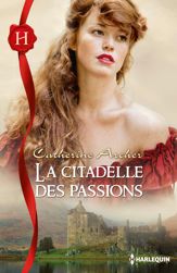 La citadelle des passions - 1 Aug 2012