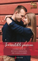 Irrésistible passion - 1 Mar 2023
