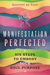 Manifestation Perfected - 4 Mar 2025