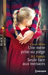 Une mère prise au piège - Seule face aux menaces - 1 Apr 2014