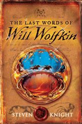 The Last Words of Will Wolfkin - 25 May 2010