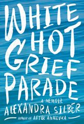 White Hot Grief Parade - 3 Jul 2018