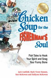 Chicken Soup for the Fisherman's Soul - 7 Aug 2012