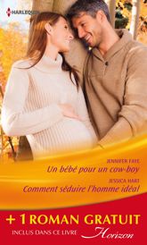 Un bébé pour un cow-boy - Comment séduire l'homme idéal - Un patron pas comme les autres - 1 Mar 2015