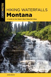 Hiking Waterfalls Montana - 1 Jun 2022