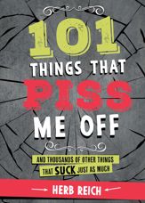 101 Things That Piss Me Off - 18 Apr 2017