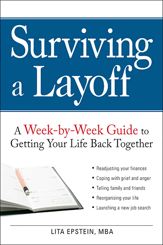 Surviving a Layoff - 17 Dec 2008