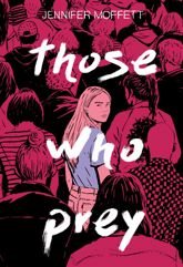 Those Who Prey - 10 Nov 2020
