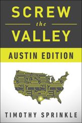 Screw the Valley: Austin Edition - 23 Jun 2015