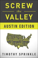 Screw the Valley: Austin Edition - 23 Jun 2015