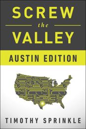 Screw the Valley: Austin Edition - 23 Jun 2015
