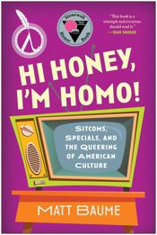 Hi Honey, I'm Homo! - 23 May 2023