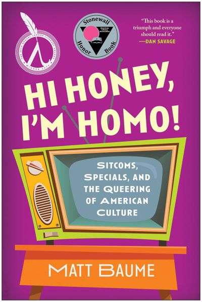 Hi Honey, I'm Homo!