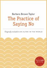 The Practice of Saying No - 7 Feb 2012