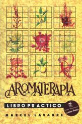 Aromaterapia libro práctico - 1 Apr 1995