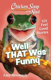 Chicken Soup for the Soul: Well That Was Funny - 18 Apr 2023