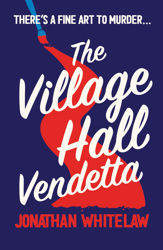 The Village Hall Vendetta - 11 May 2023