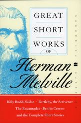 Great Short Works of Herman Melville - 17 Mar 2009