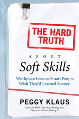 The Hard Truth About Soft Skills - 13 Oct 2009