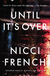 Until It's Over - 28 Jul 2020