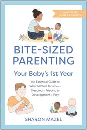 Bite-Sized Parenting: Your Baby's First Year - 19 Sep 2023