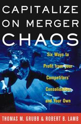 Capitalize on Merger Chaos - 21 Feb 2001