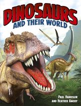 Dinosaurs And Their World - 31 Jul 2020