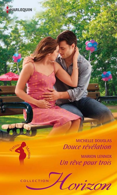 Douce révélation - Un rêve pour trois
