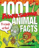1001 Awesome Animal Facts - 31 Jul 2020